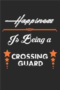 Happiness Is Being a Crossing guard