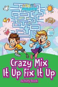 Crazy Mix It Up Fix It Up Activity Book