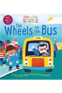 Peek and Play Rhymes: The Wheels on the Bus