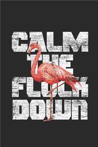 Calm The Flock Down