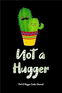 Not A Hugger Cactus