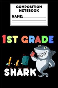 Composition Notebook 1st Grade Shark