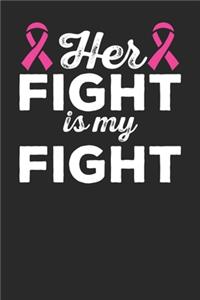 Her Fight is My Fight