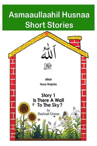 Story 1 - Allah Azza Wa Jalla