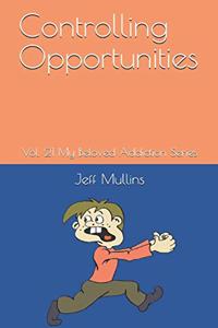 Controlling Opportunities