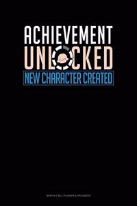 Achievement Unlocked New Character Created