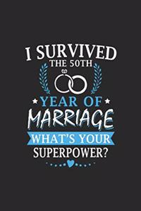 I Survived The 50th Year Of Marriage what's your superpower?
