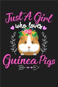 Just A Girl Who Loves Guinea Pigs