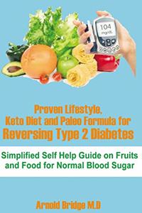 Proven Lifestyle, Keto Diet and Paleo Formula for Reversing Type 2 Diabetes