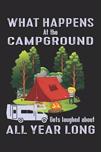What happens at the Campground gets laughed about all year long