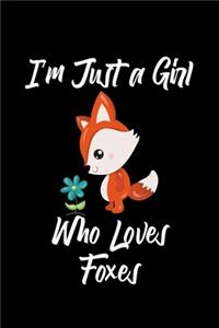 Just a Girl Who Loves Foxes