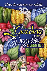 Giardino Segreto - edizione notturna - 2 libri in 1