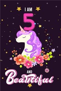 I Am 5 & Beautiful