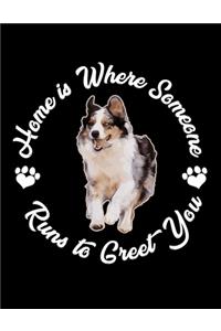 Home Is Where Someone Runs to Greet You