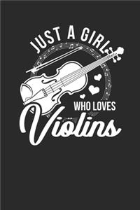 Just A Girl Who Loves Violins