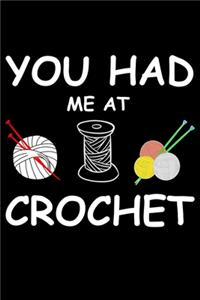 You Had Me At Crochet