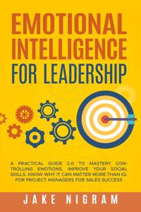 Emotional Intelligence for Leadership