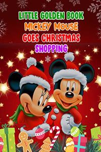 Little Golden Book Mickey Mouse Goes Christmas Shopping