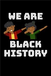 We are Black History