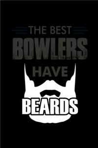 The Best Bowlers have Beards