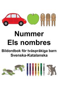 Svenska-Katalanska Nummer/Els nombres Bildordbok för tvåspråkiga barn