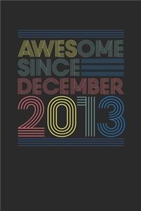 Awesome Since December 2013