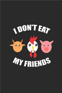 I Don't Eat My Friends
