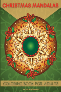 Christmas Mandalas Coloring Book For Adults