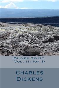 Oliver Twist, Vol. III (of 3)