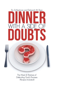 Dinner With A Side Of Doubts