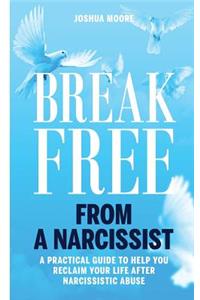 Break Free from a Narcissist