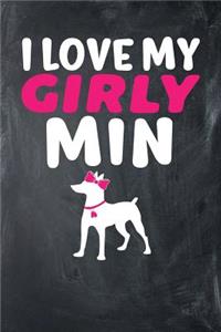 I Love My Girly Min
