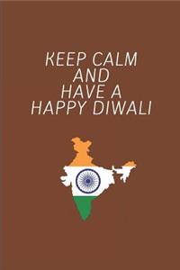 Keep Calm and Have a Happy Diwali: Custom-Quoted Notepad