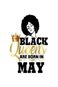 Black Queens Are Born In May