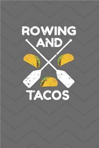 Rowing and Tacos Journal Notebook