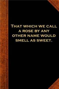 2019 Daily Planner Shakespeare Quote Rose Other Name Smell Sweet 384 Pages