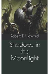 Shadows in the Moonlight