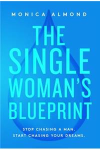 Single Woman's Blueprint