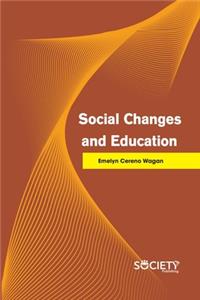 Social Changes and Education