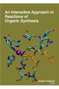 INTERACTIVE APPROACH IN REACTIONS OF ORGANIC SYNTHESIS