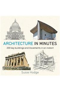 Architecture In Minutes