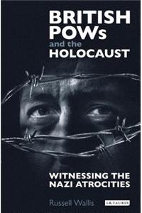 British POWs and the Holocaust