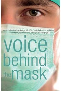 Voice Behind the Mask