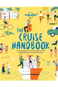 Lonely Planet the Cruise Handbook 1