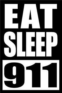 Eat Sleep 911 Gift Notebook for a Paramedic, Medium Ruled Journal
