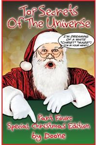 Top Secrets of the Universe: Part Four: Special Christmas Edition