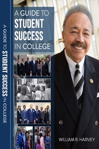 A Guide to Student Success in College