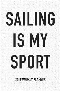 Sailing Is My Sport