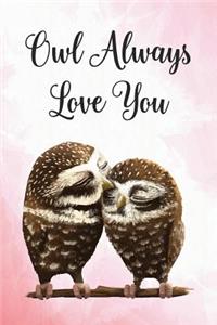Owl Always Love You
