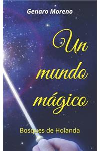 Un Mundo M?gico